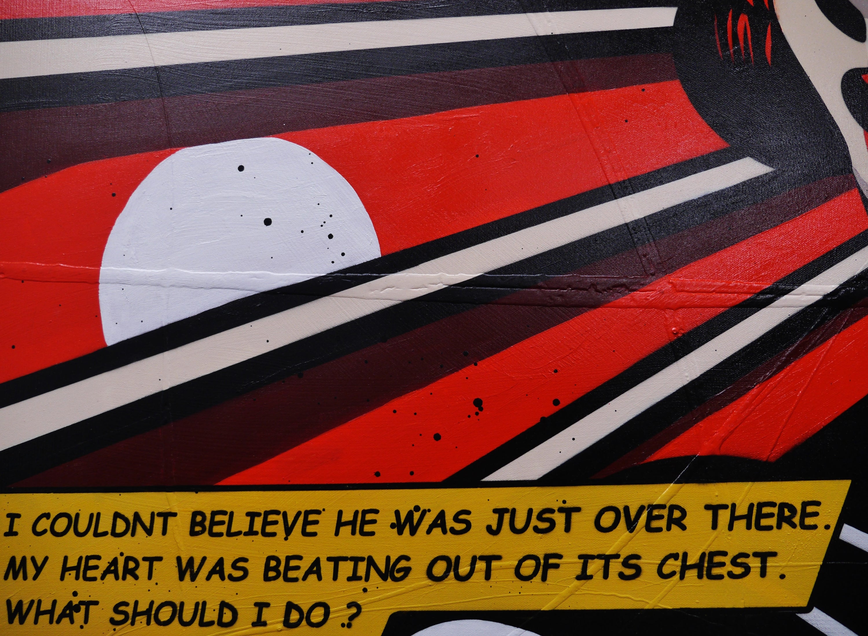 My Heart Was Beating ...160cm x 100cm Textured Classic Pop Art Painting (SOLD)